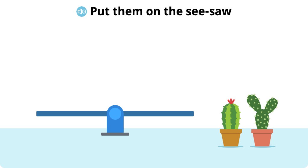 Determine which of two balance scales holds objects that are about the same weight