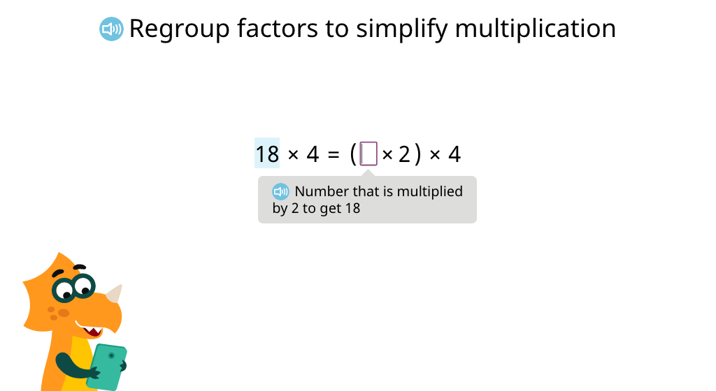 Re-group factors with parentheses as a strategy to solve multi-step multiplication equations (Part 1)