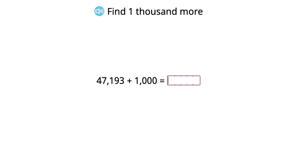 Determine 1,000/10,000/100,000 more or less than a given number