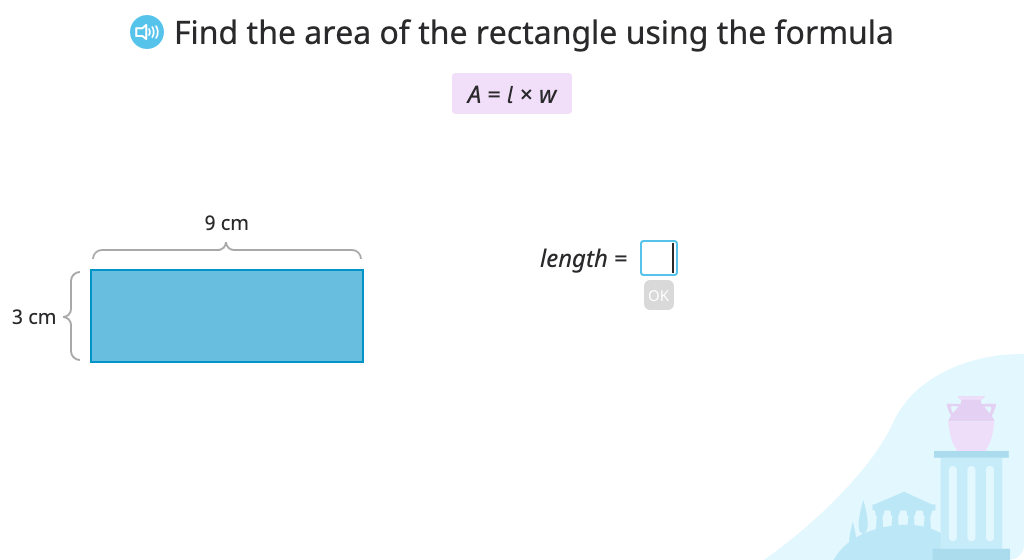 Determine the area of a rectangle using the formula A = l x w