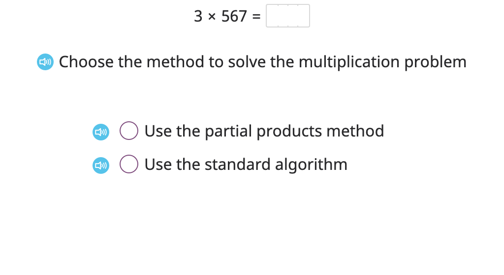 Solve a single multiplication equation using both partial products and the standard algorithm