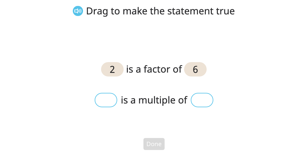 Identify the relationship between factors, multiples, and divisible by