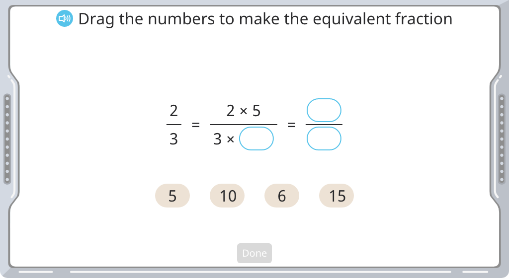 Complete the numerator or denominator in a larger equivalent fraction