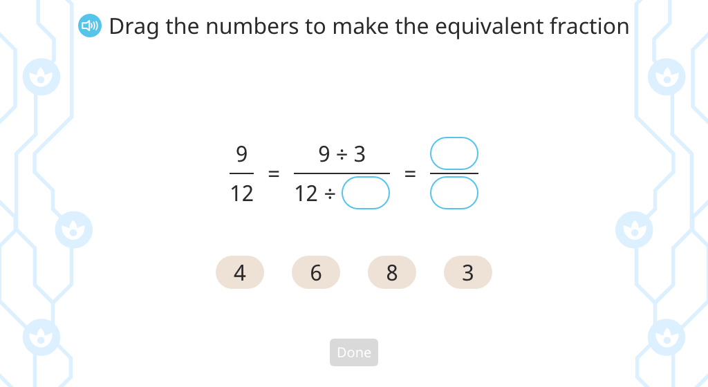 Complete the numerator or denominator in a smaller equivalent fraction