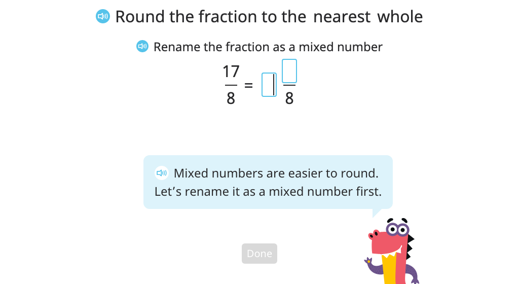 Round an improper fraction to the nearest whole by converting it to a mixed number