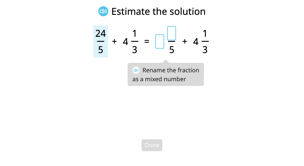 Estimate the sum or difference of a mixed number and an improper fraction by converting the fraction to a mixed number