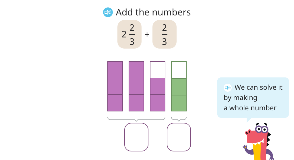 Add a mixed number to a fraction with the same denominator by completing the whole (Level 1)