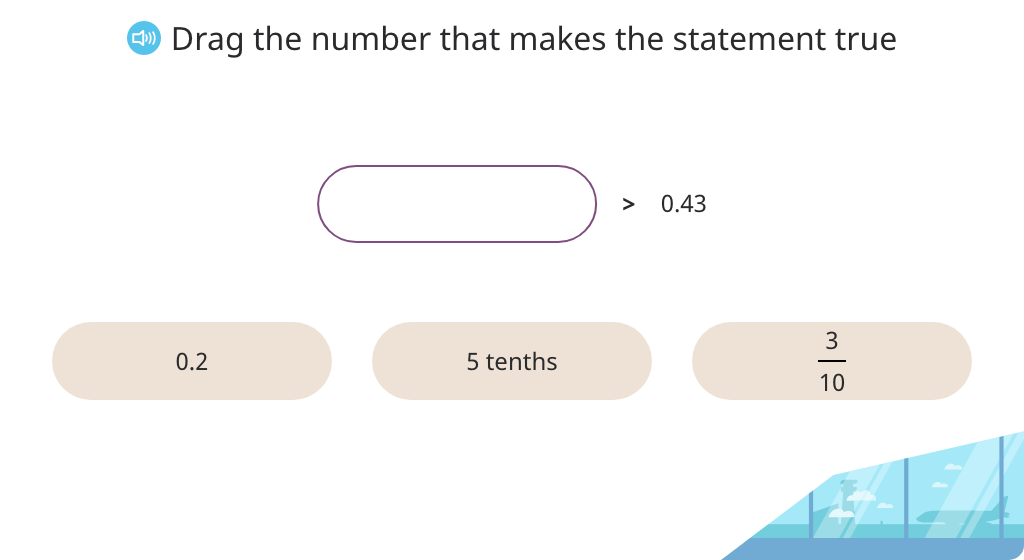 Complete an inequality by choosing a mixed number, decimal, or decimal in unit form