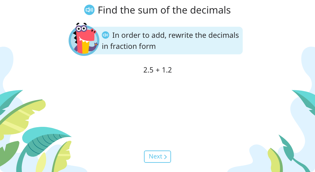 Rewrite mixed number decimals in fraction form to add