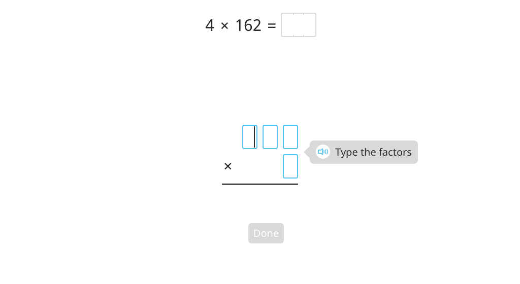 Multiply using the standard algorithm (1-digit by 3-digit)