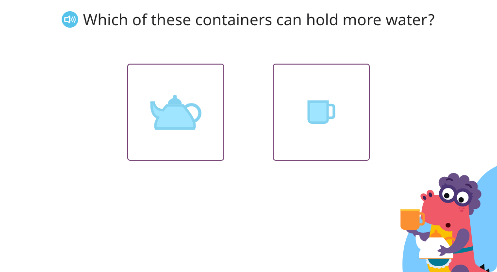 Determine visually which of two objects has a greater capacity