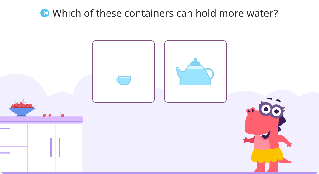 Identify which of two containers has a greater capacity